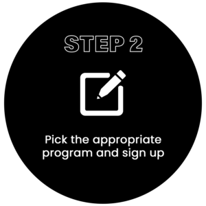 Pick the appropriate program and sign up